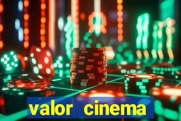 valor cinema shopping paralela